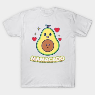 Mamacado: For Avocado-Loving Moms to be. T-Shirt